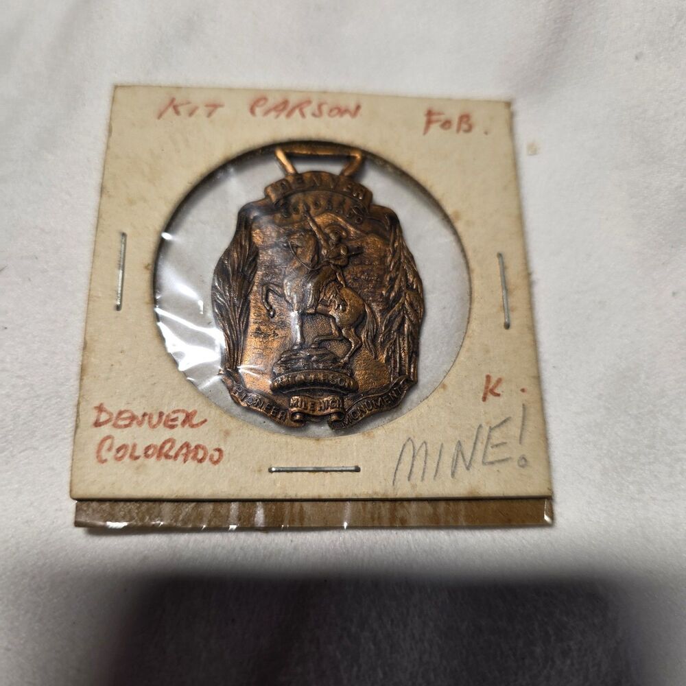 Antique Watch Fob Kit Carson Denver Colorado Mountain MIle High Monument
